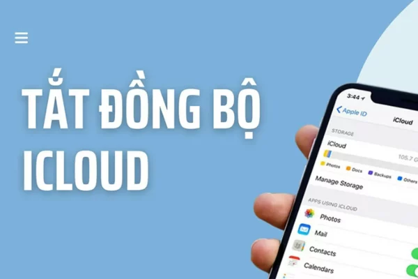 Tắt đồng bộ iCloud trên 2 iPhone Hướng dẫn chi tiết